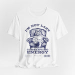 The I'M NOT LAZY t-shirt in White — crisp canvas for the relaxed cat to take center stage.