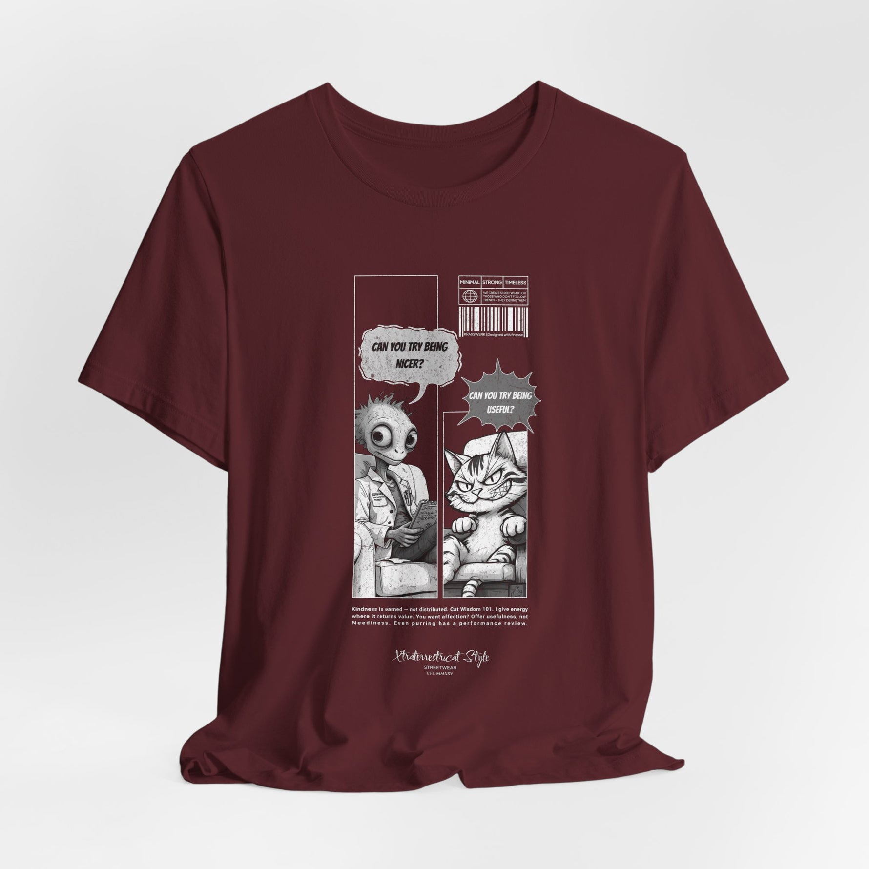 The BEING NICER t-shirt in maroon — deep sarcasm dressed in rich, dry humor.
