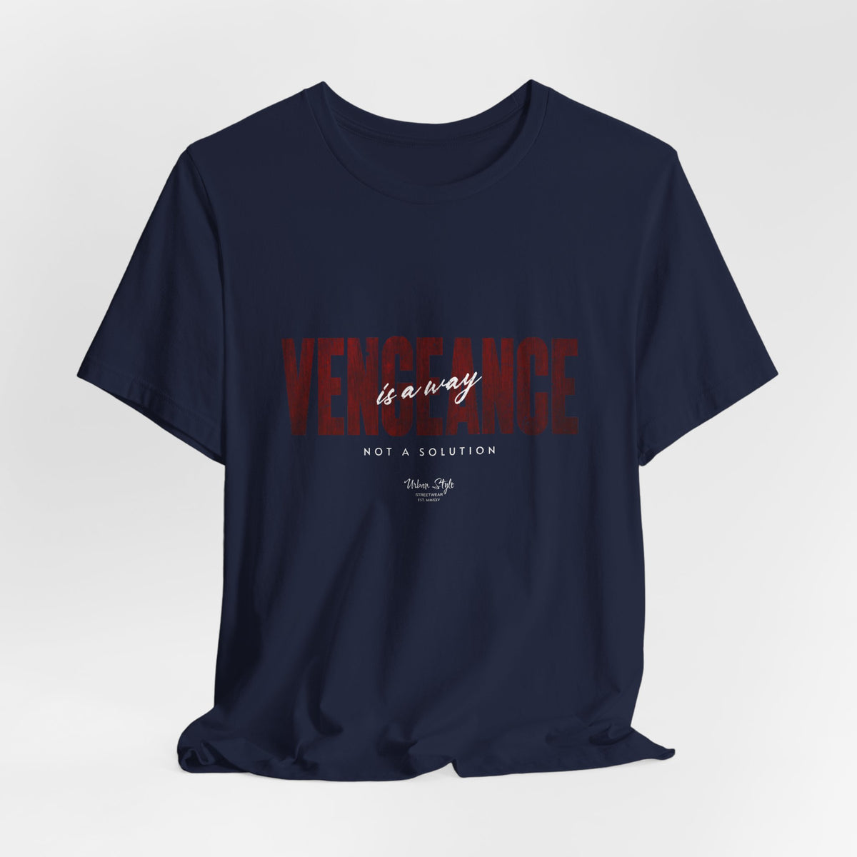 The VENGEANCE t-shirt in Navy — deep blue, heavy with weight and calm intensity.