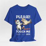The PLEASE! DON’T TOUCH ME t-shirt in True Royal — regal defiance with a deadpan stare.