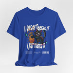 The I Just Tested It t-shirt in true royal — a bright, electric blue that makes the chaos pop with modern flair.