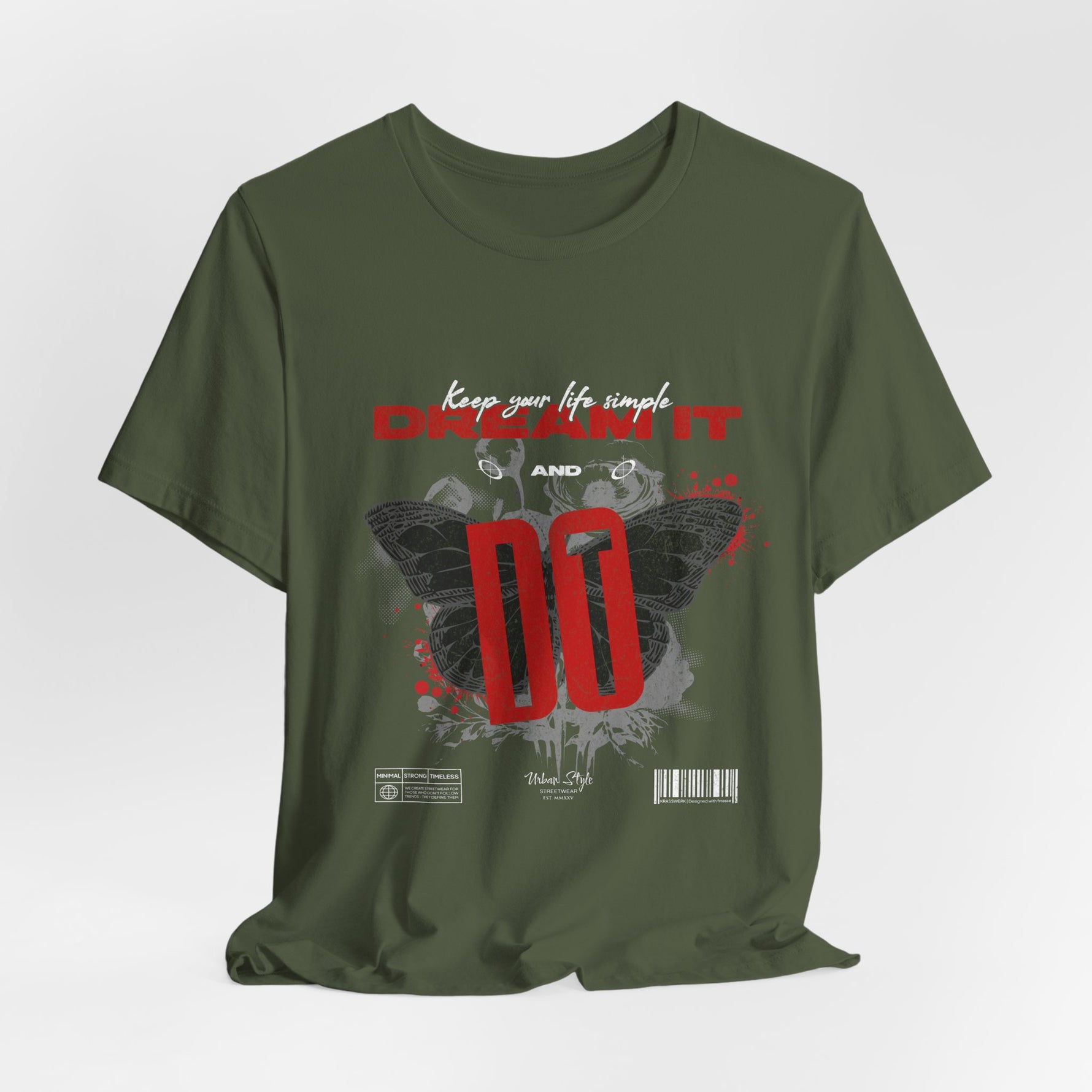 The DREAM IT DO IT t-shirt in Military Green — rugged base tone for a raw and streetwise presence.