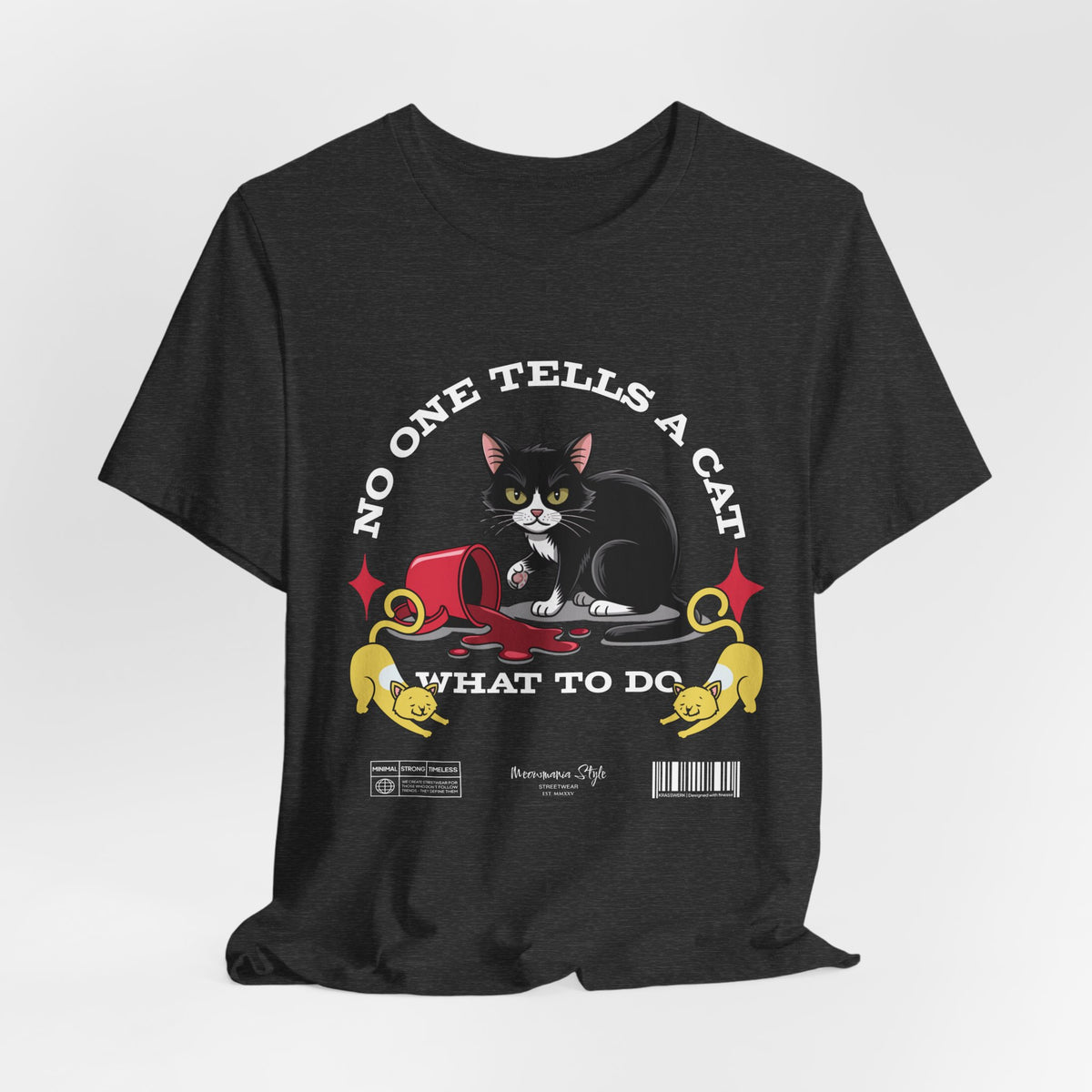 The No One Tells a Cat t-shirt in darkheathergrey — ghost mockup showing a dark charcoal heather texture with no background or model.