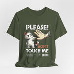 The PLEASE! DON’T TOUCH ME t-shirt in Military Green — tactical and blunt, a defense mode in fabric form.