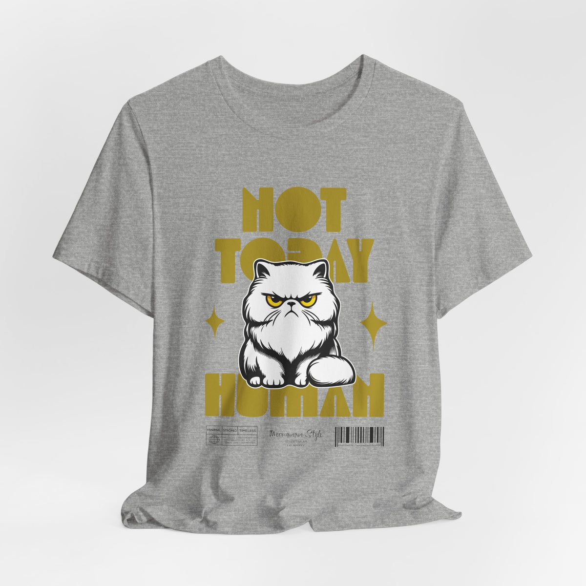 The NOT TODAY t-shirt in Athletic Heather — light grey comfort meets heavy judgment.