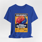 The Brain Activity Detected t-shirt in True Royal — thinking in high frequency.