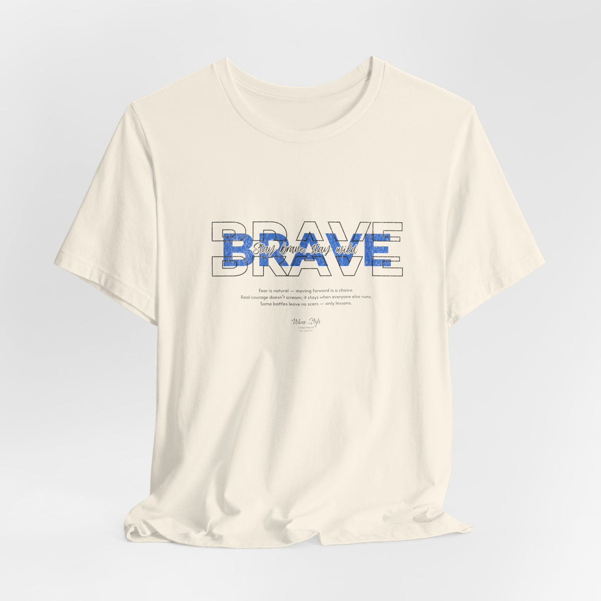 The BRAVE t-shirt in Natural — pure strength, honest and untouched.