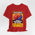 The Brain Activity Detected t-shirt in Red — pure signal. Zero hesitation.