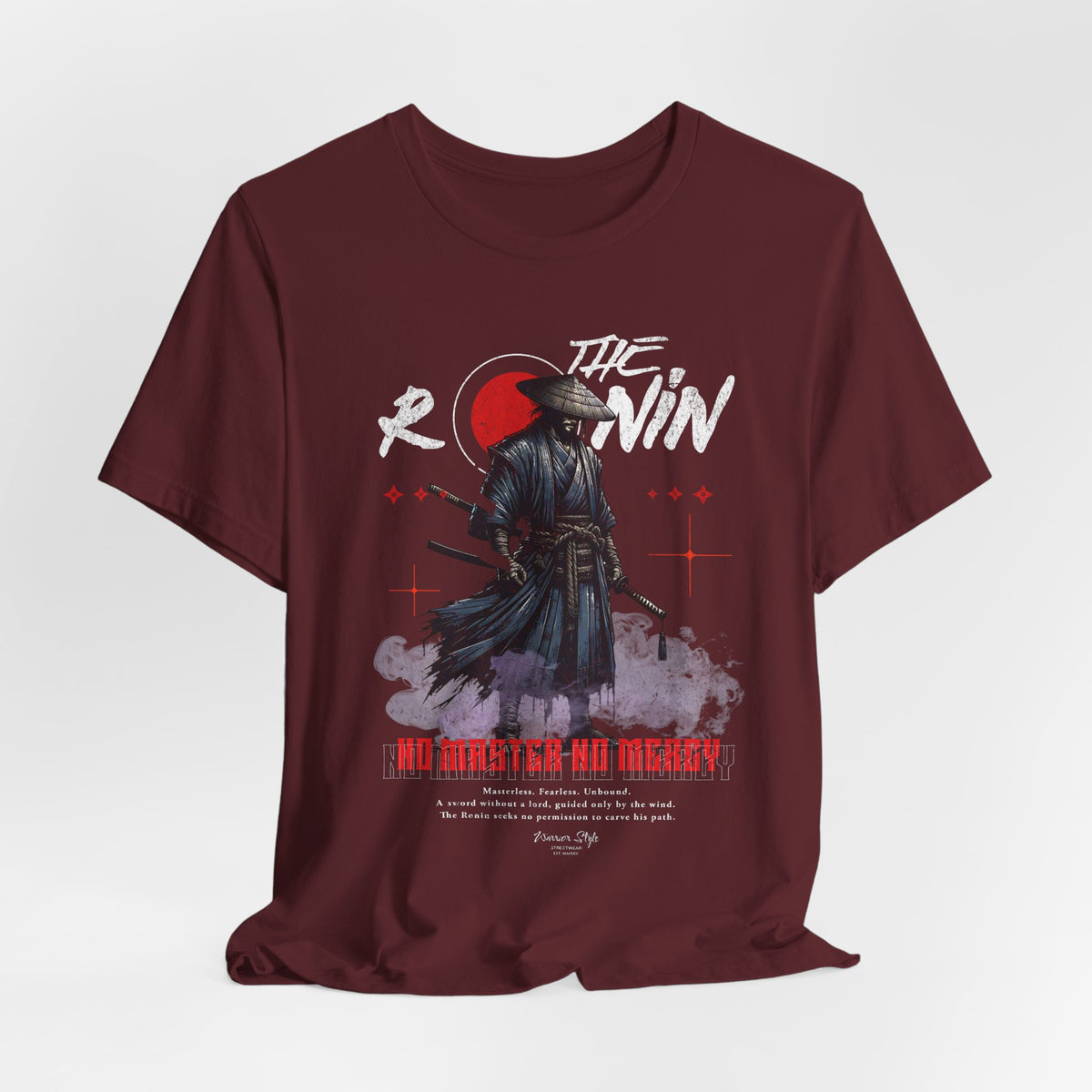The Ronin t-shirt in Maroon — no master, no mercy — just resolve.