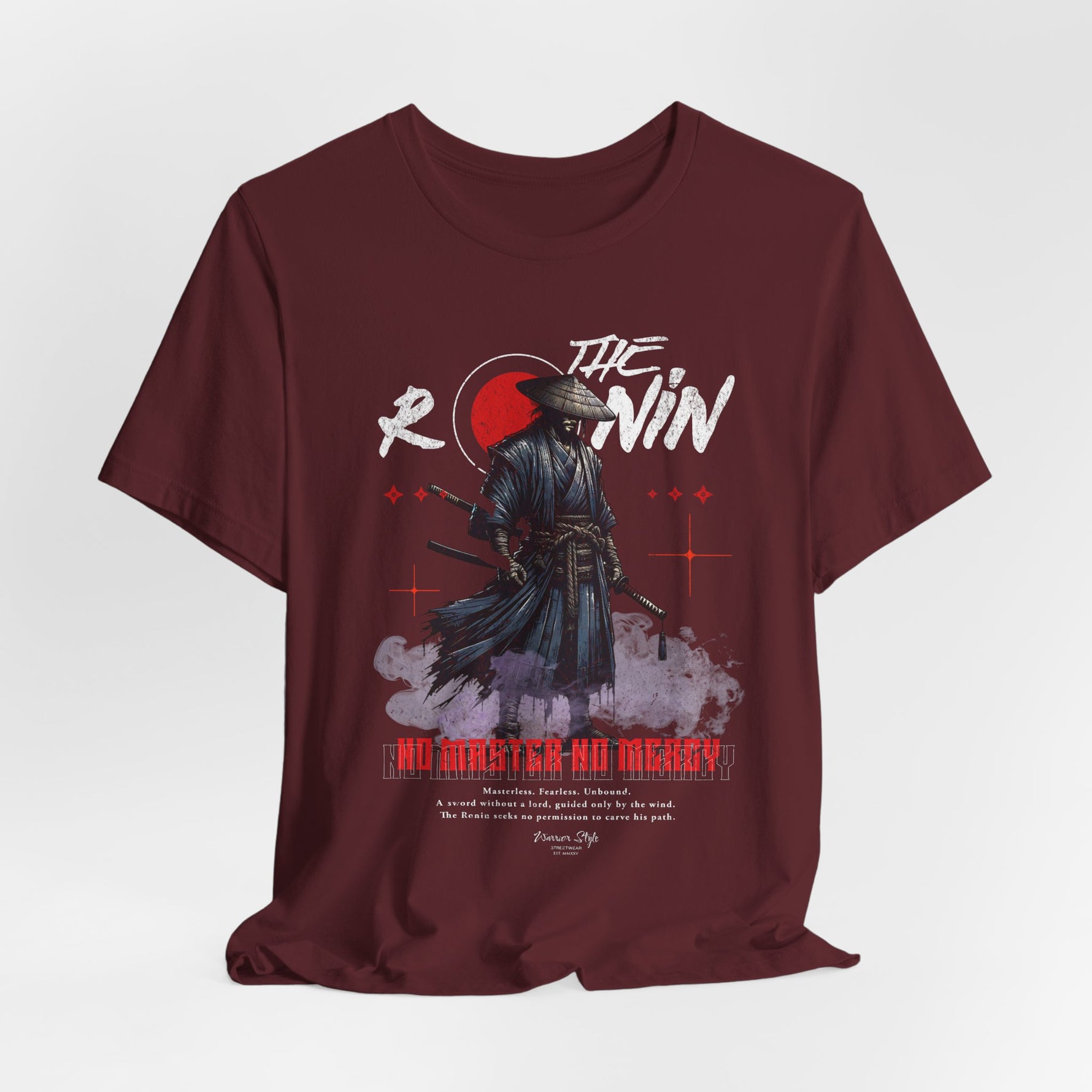 The Ronin t-shirt in Maroon — no master, no mercy — just resolve.