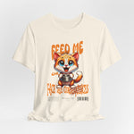 The FEED ME t-shirt in natural — innocent at first glance, but that bowl says otherwise.