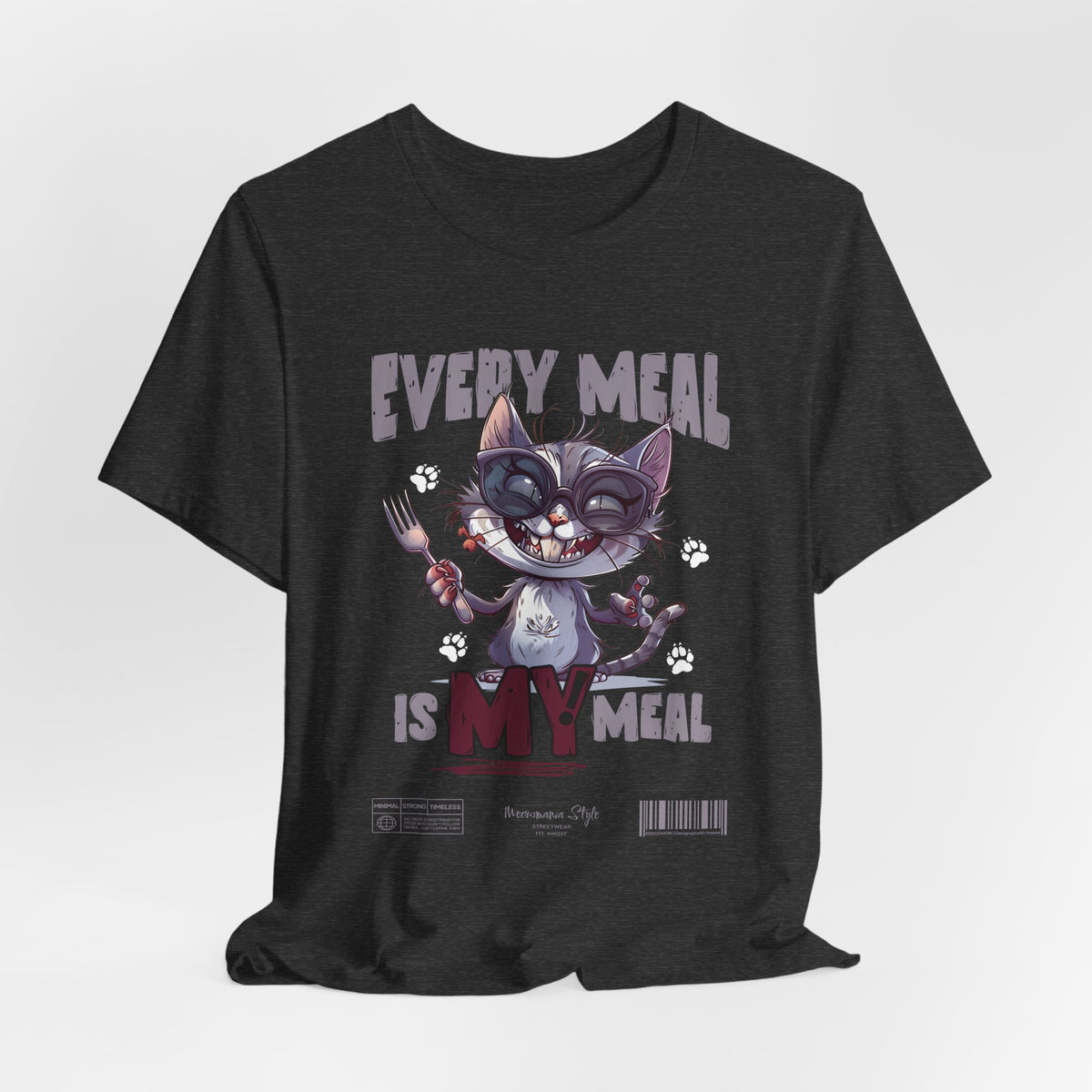 The EVERY MEAL IS MY MEAL t-shirt in darkheathergrey — a moody charcoal base that lets the bold artwork pop.