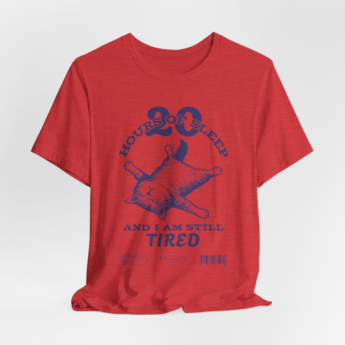 3D mockup of the “STILL TIRED” t-shirt in Red — bold crimson tone with no background or model.