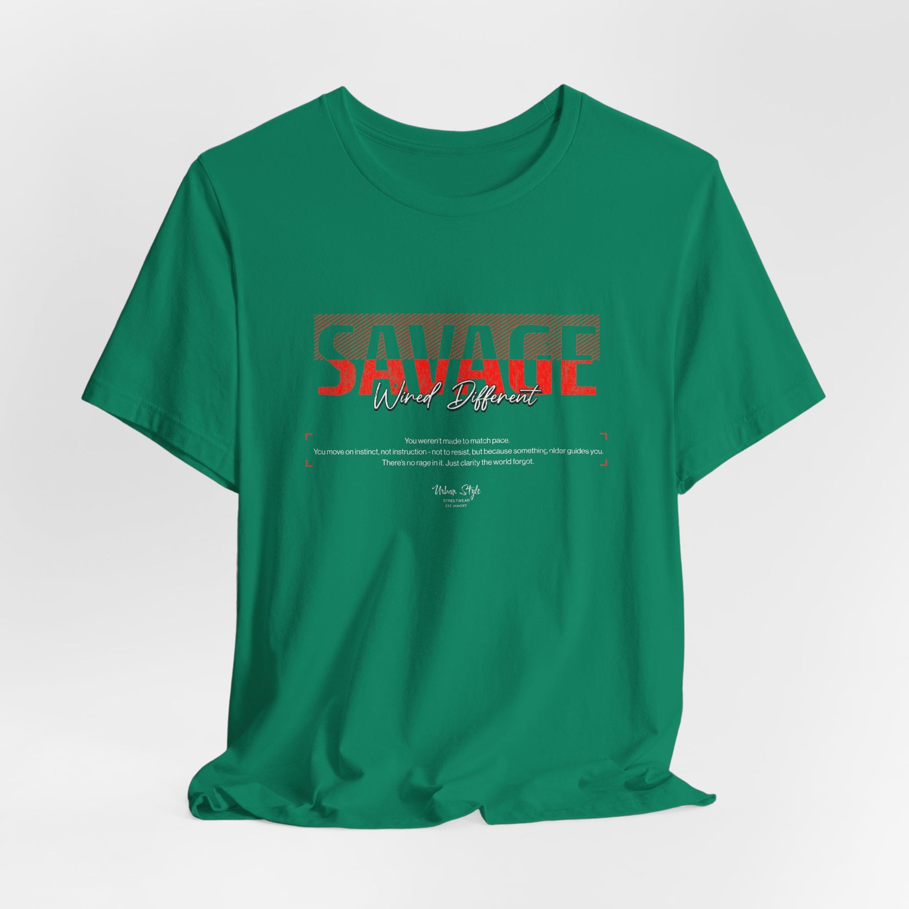 The SAVAGE t-shirt in Kelly — feral energy in every thread.