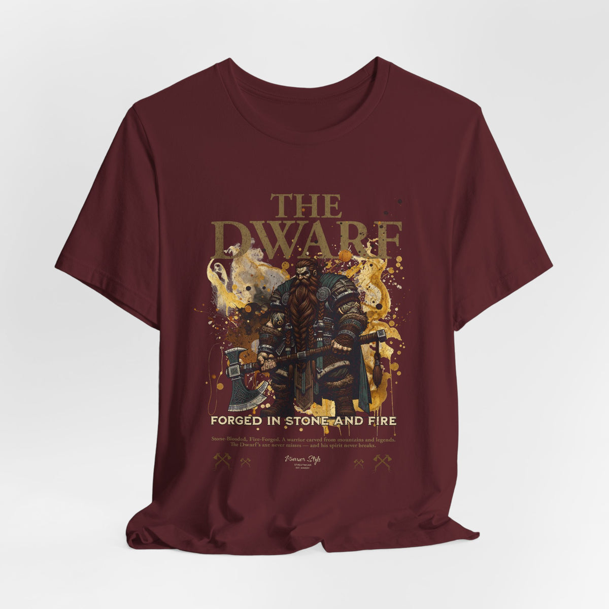 The DWARF t-shirt in Maroon — regal, like ancient dwarven cloaks worn in council.