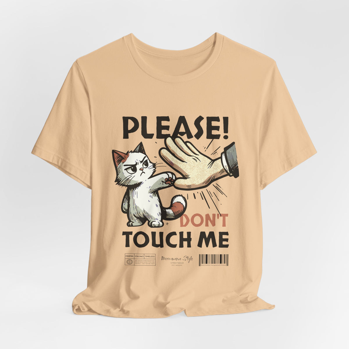 The PLEASE! DON’T TOUCH ME t-shirt in Sand Dune — a dry sense of humor in desert tones.