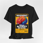 The Brain Activity Detected t-shirt in Black — dark style, bright mind.