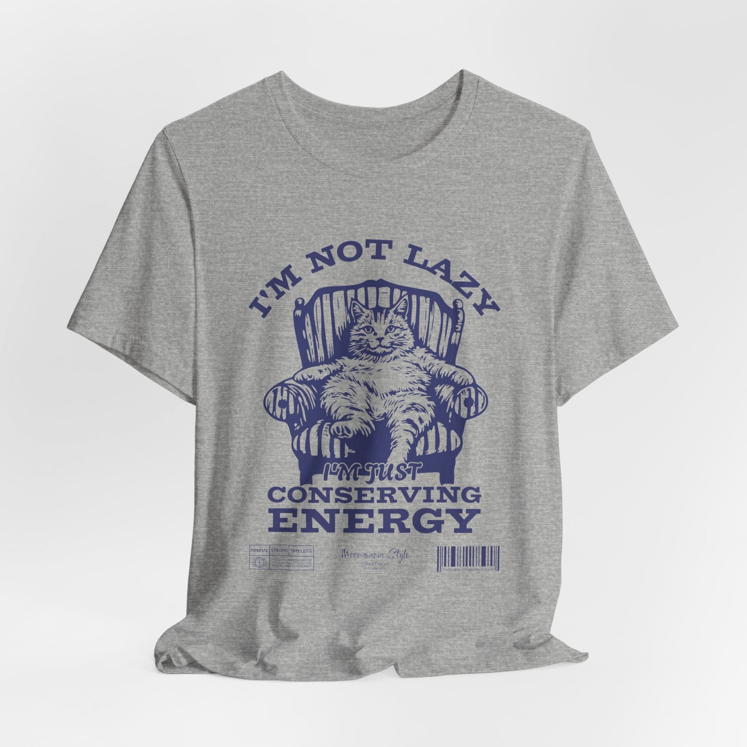 The I'M NOT LAZY t-shirt in Athletic Heather — everyday heather grey with a laid-back vibe.