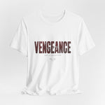 The VENGEANCE t-shirt in White — raw contrast, the violence of red on innocence.