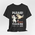 The PLEASE! DON’T TOUCH ME t-shirt in Dark Heather Grey — cool and guarded, a neutral that keeps its distance.