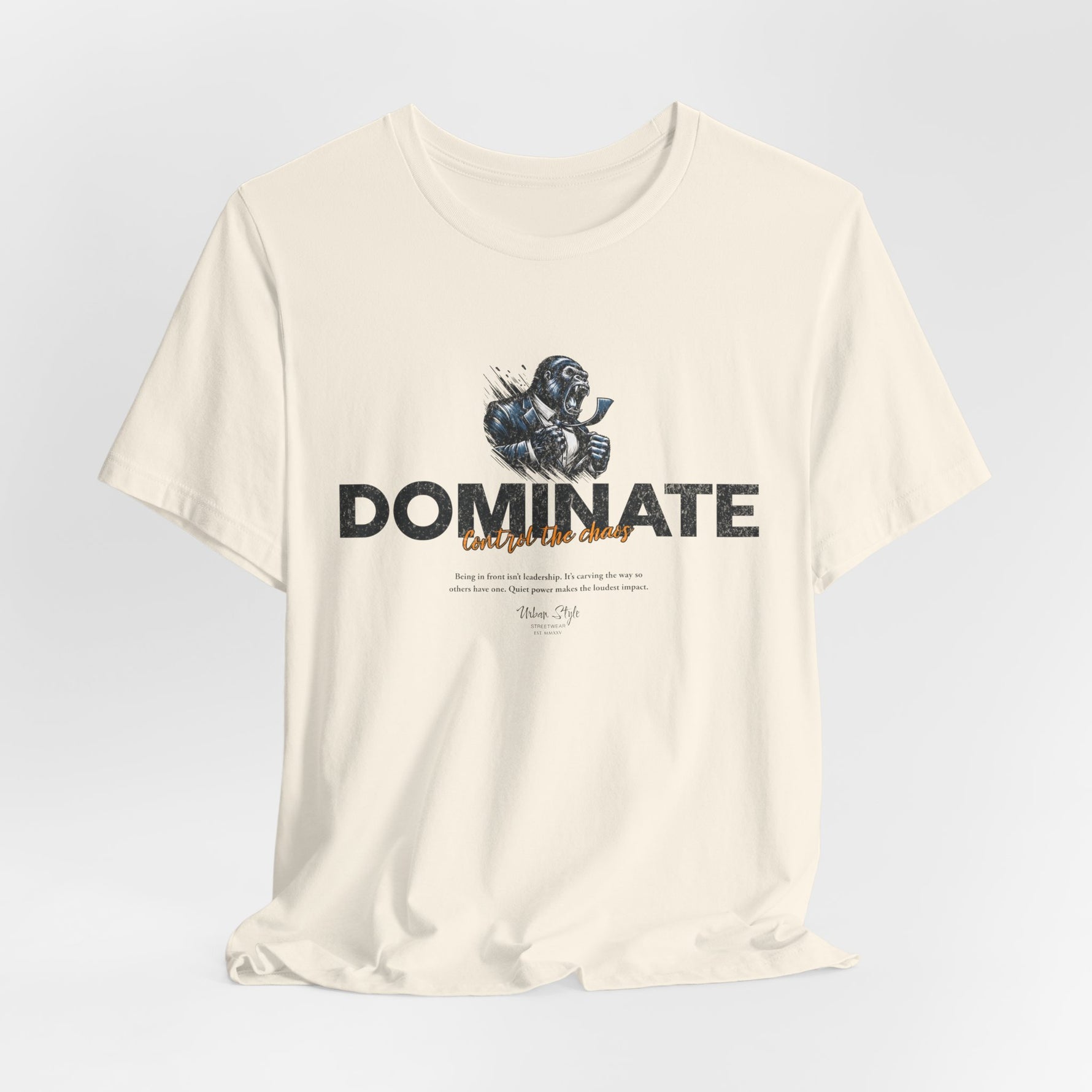 DOMINATE t-shirt in Natural — Raw dominance without effort.