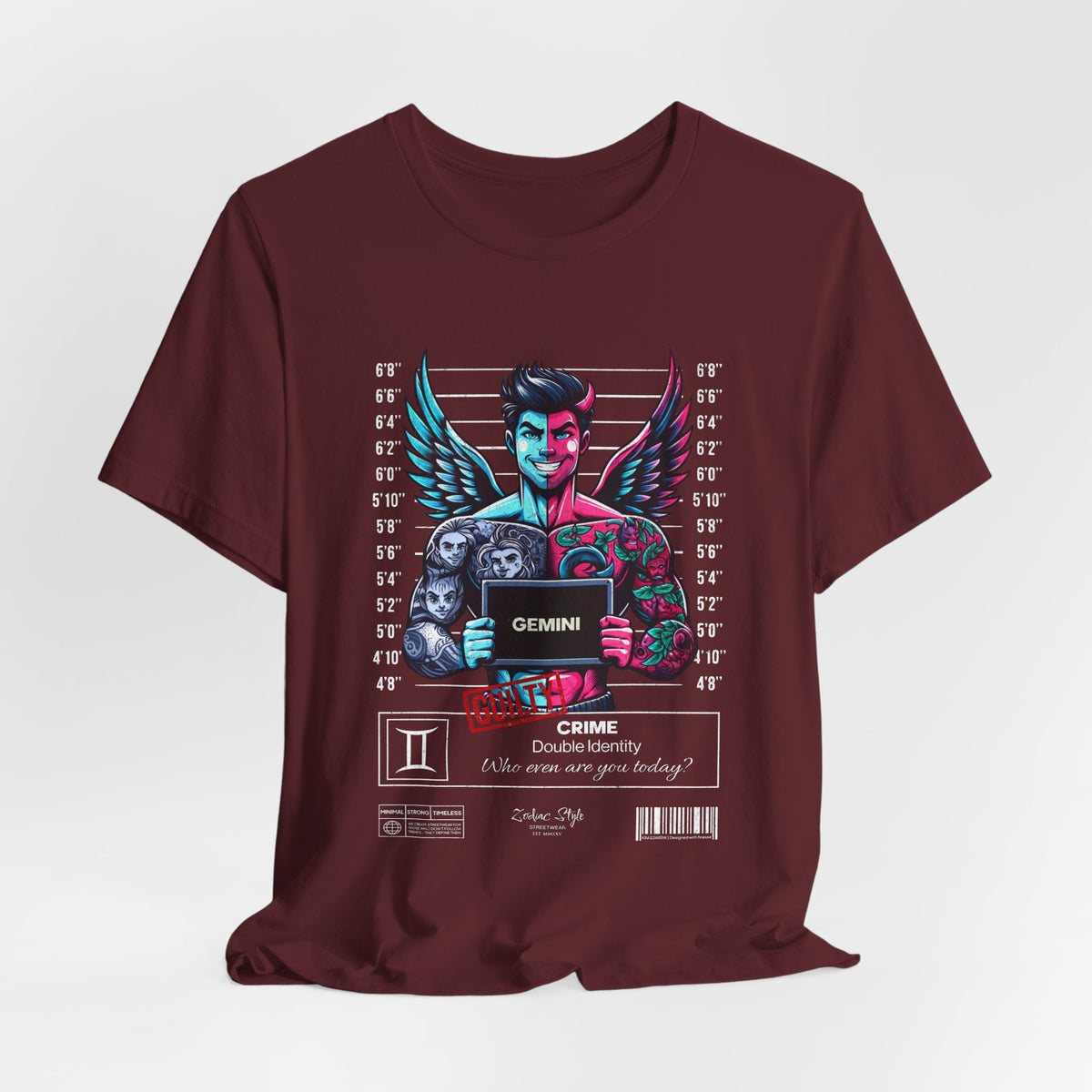 The GEMINI t-shirt in Maroon — Mature twin’s pick. The other one wanted neon.