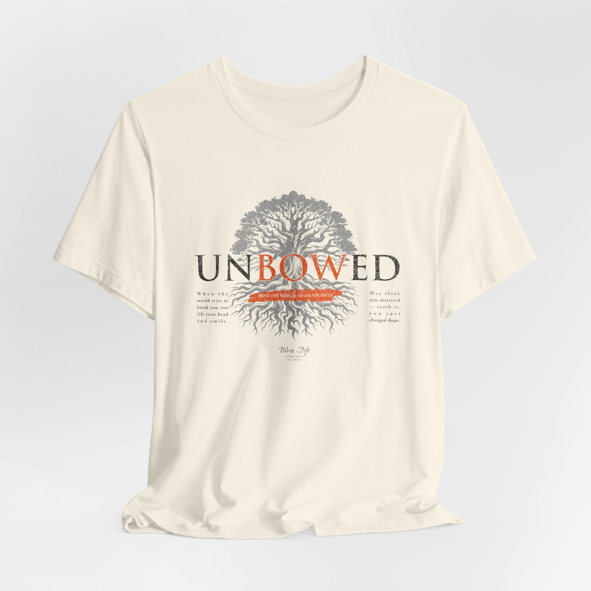 UNBOWED t-shirt in Natural — Soft defiance, honest and bare.