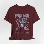The EVERY MEAL IS MY MEAL t-shirt in maroon — deep red base that brings out the "MY" highlight in the slogan.