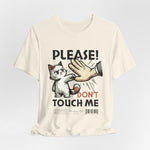 The PLEASE! DON’T TOUCH ME t-shirt in Natural — disapproval, but eco-coded.