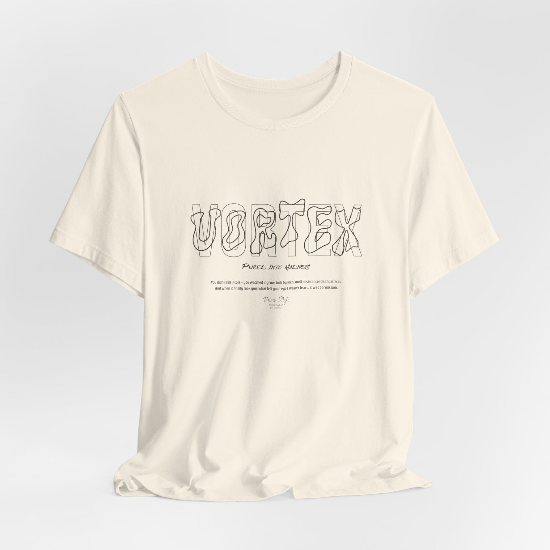 The VORTEX t-shirt in Natural — madness disguised as calm.