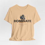 DOMINATE t-shirt in Sand Dune — Earth-born power, subtle but firm.