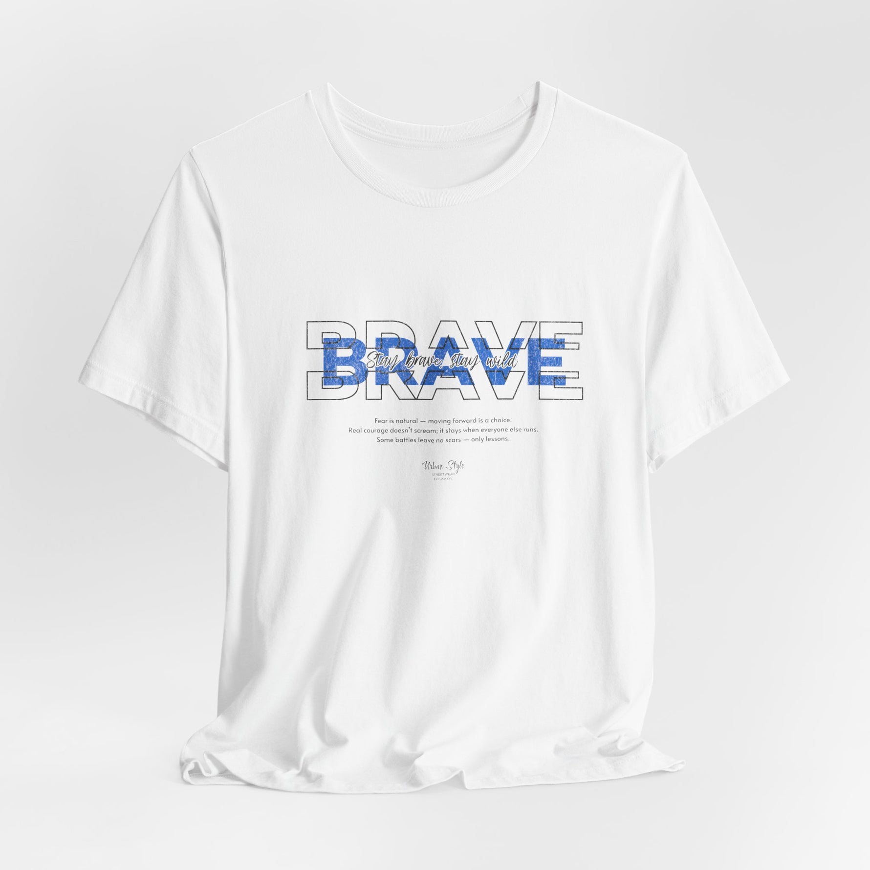 The BRAVE t-shirt in White — clean slate, brave soul, ready heart.