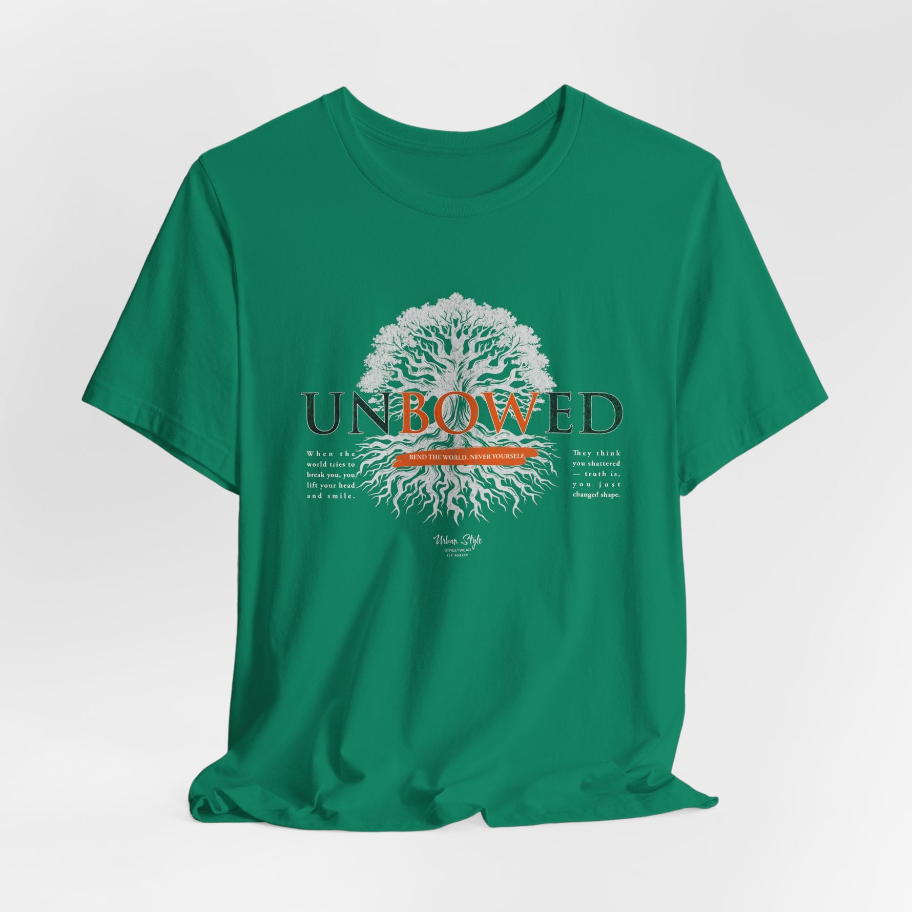 UNBOWED t-shirt in Kelly — Lush with growth, standing tall in the face of change.