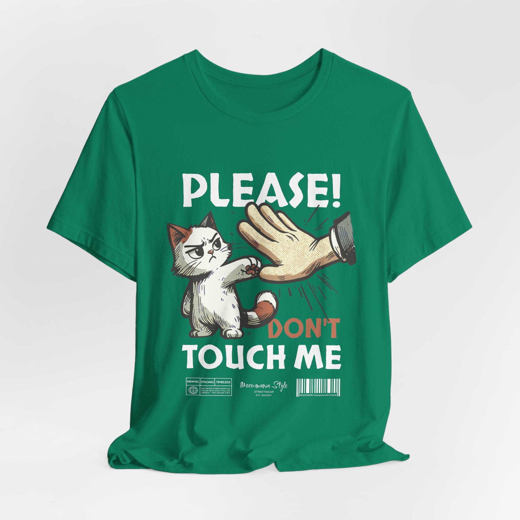 The PLEASE! DON’T TOUCH ME t-shirt in Kelly — energetic but sarcastic, for the ones who repel with cheer.