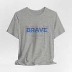 The BRAVE t-shirt in Athletic Heather — resilient and real, made to endure.