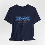 The BRAVE t-shirt in Navy — deep focus and steady courage beneath the surface.