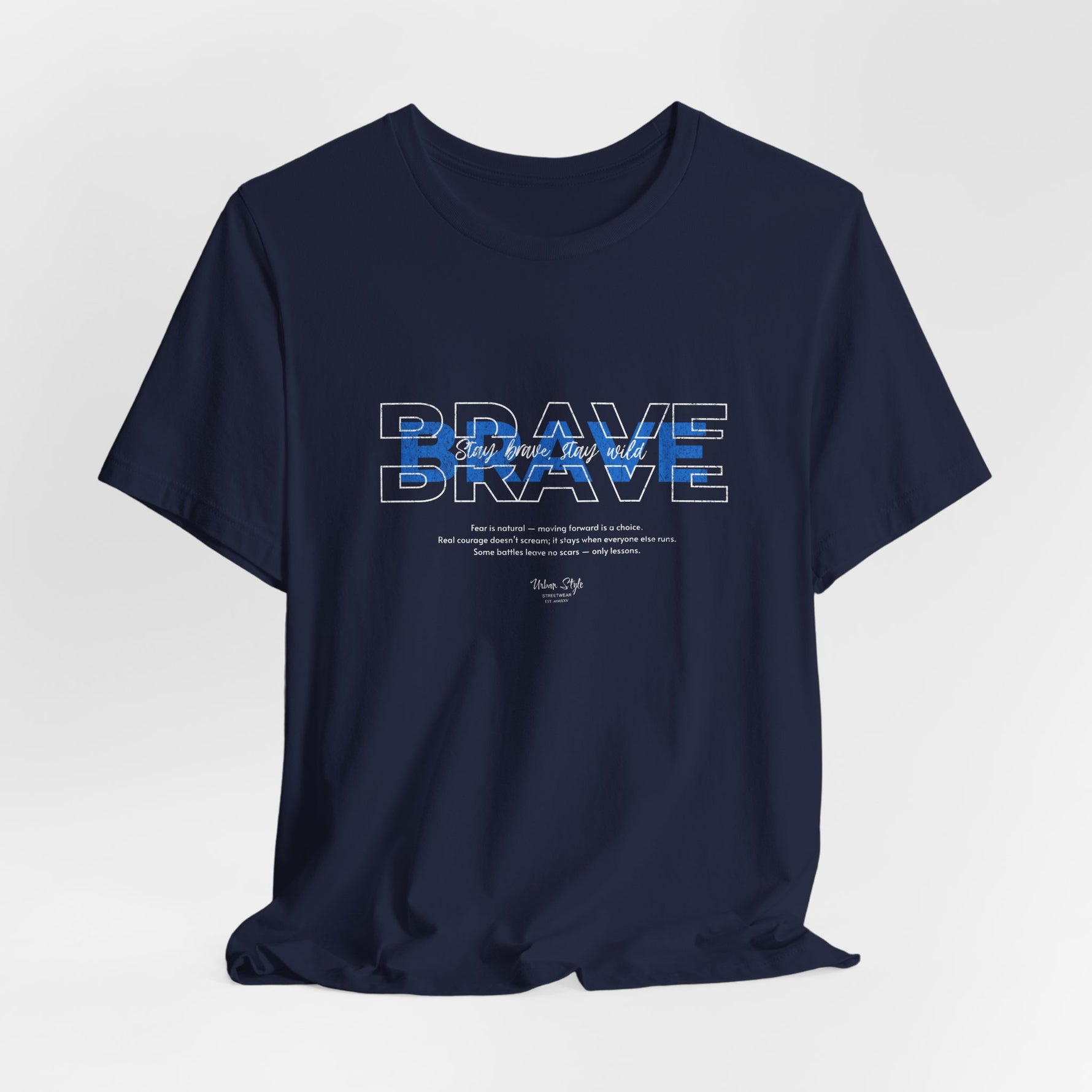 The BRAVE t-shirt in Navy — deep focus and steady courage beneath the surface.