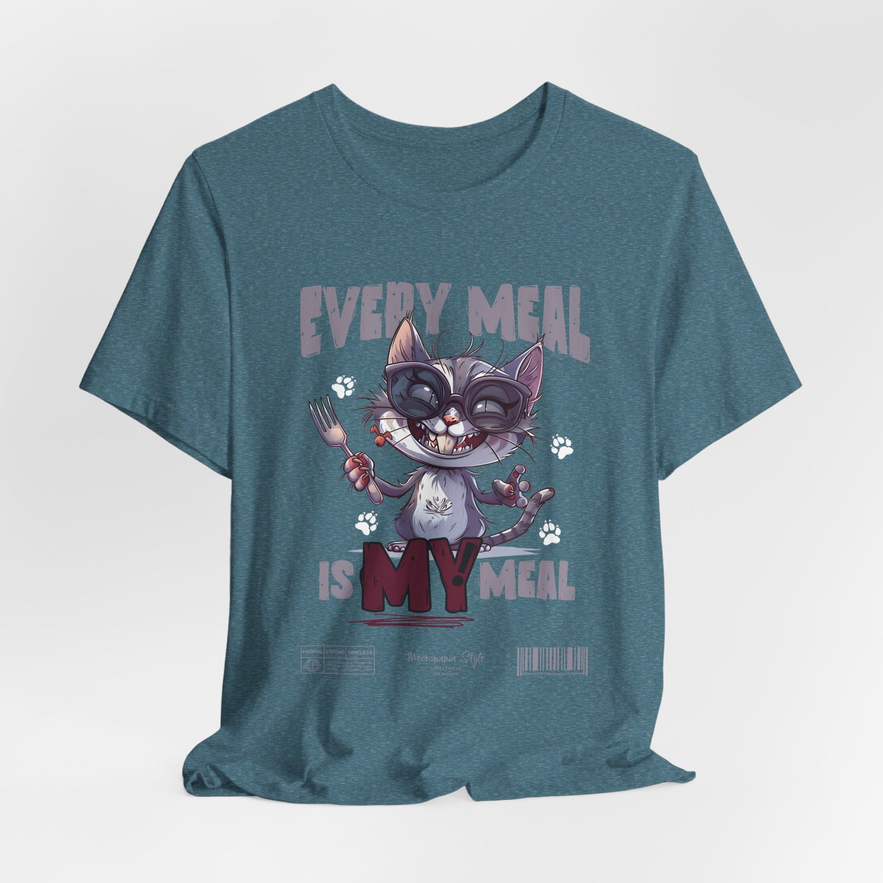 The EVERY MEAL IS MY MEAL t-shirt in heatherdeepteal — fresh and unexpected; a bold yet clean backdrop.