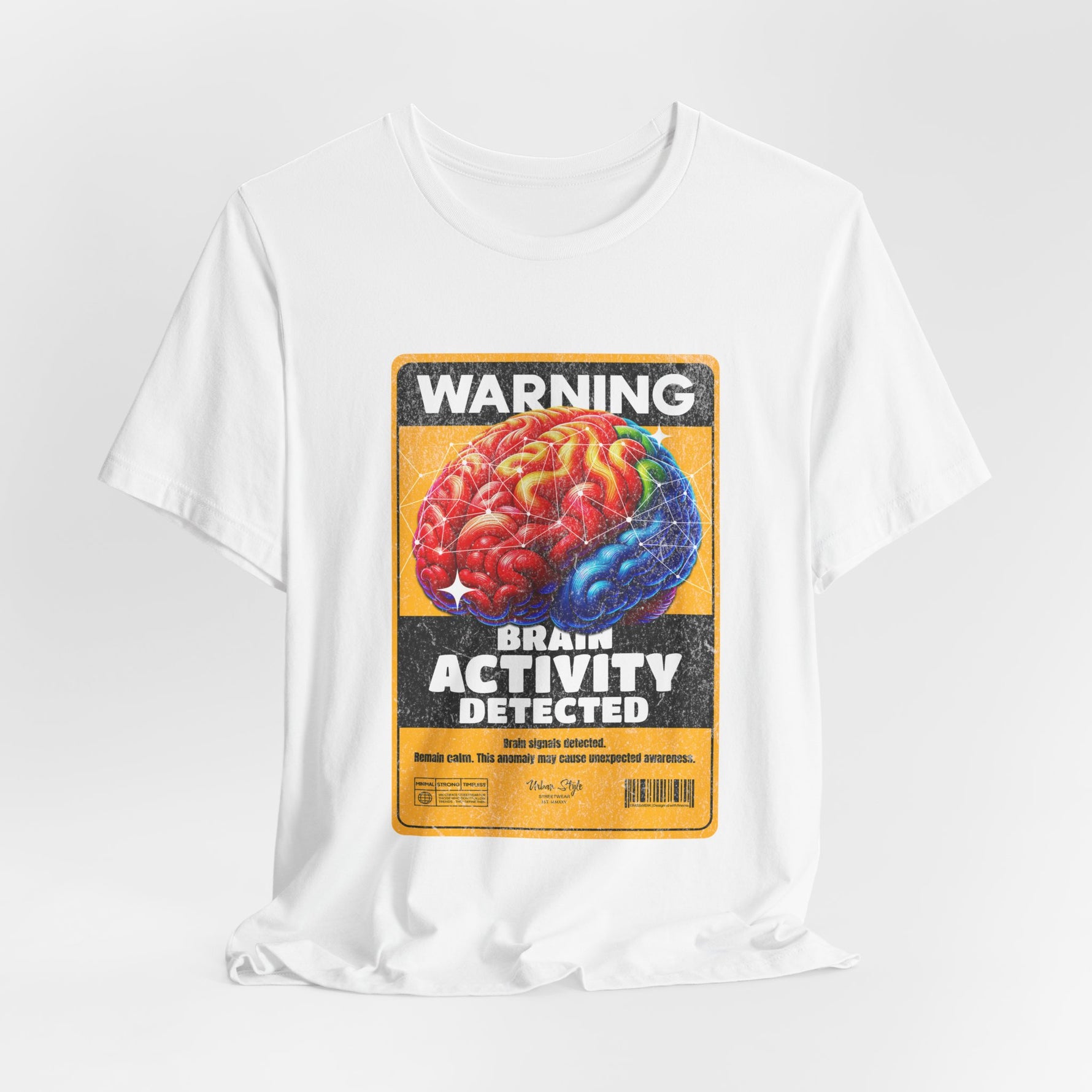 The Brain Activity Detected t-shirt in White — warning issued in full clarity.