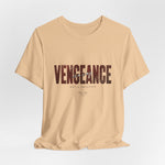 The VENGEANCE t-shirt in Sand Dune — muted and weathered, like something buried.