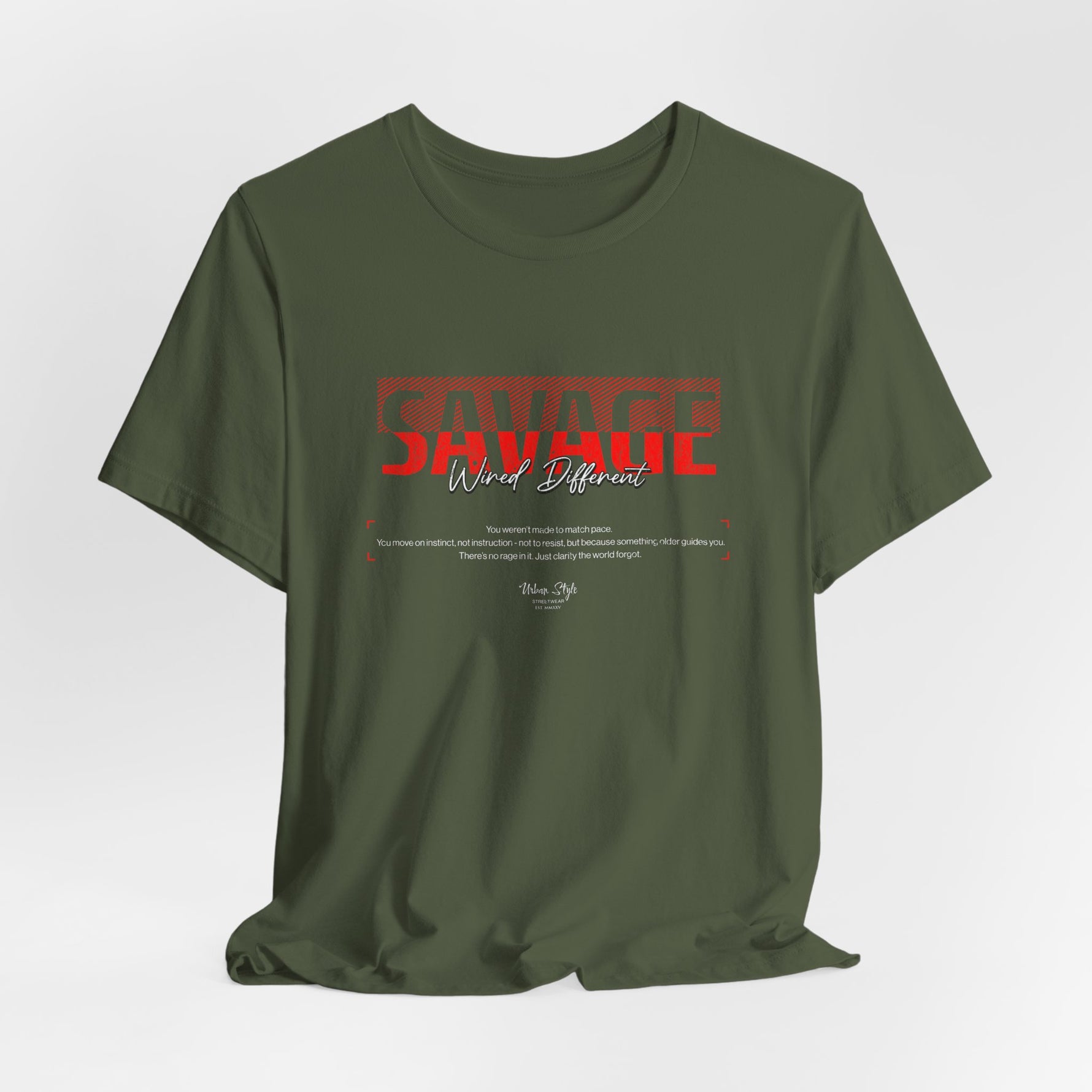 The SAVAGE t-shirt in Military Green — made for the ones who never followed drills.