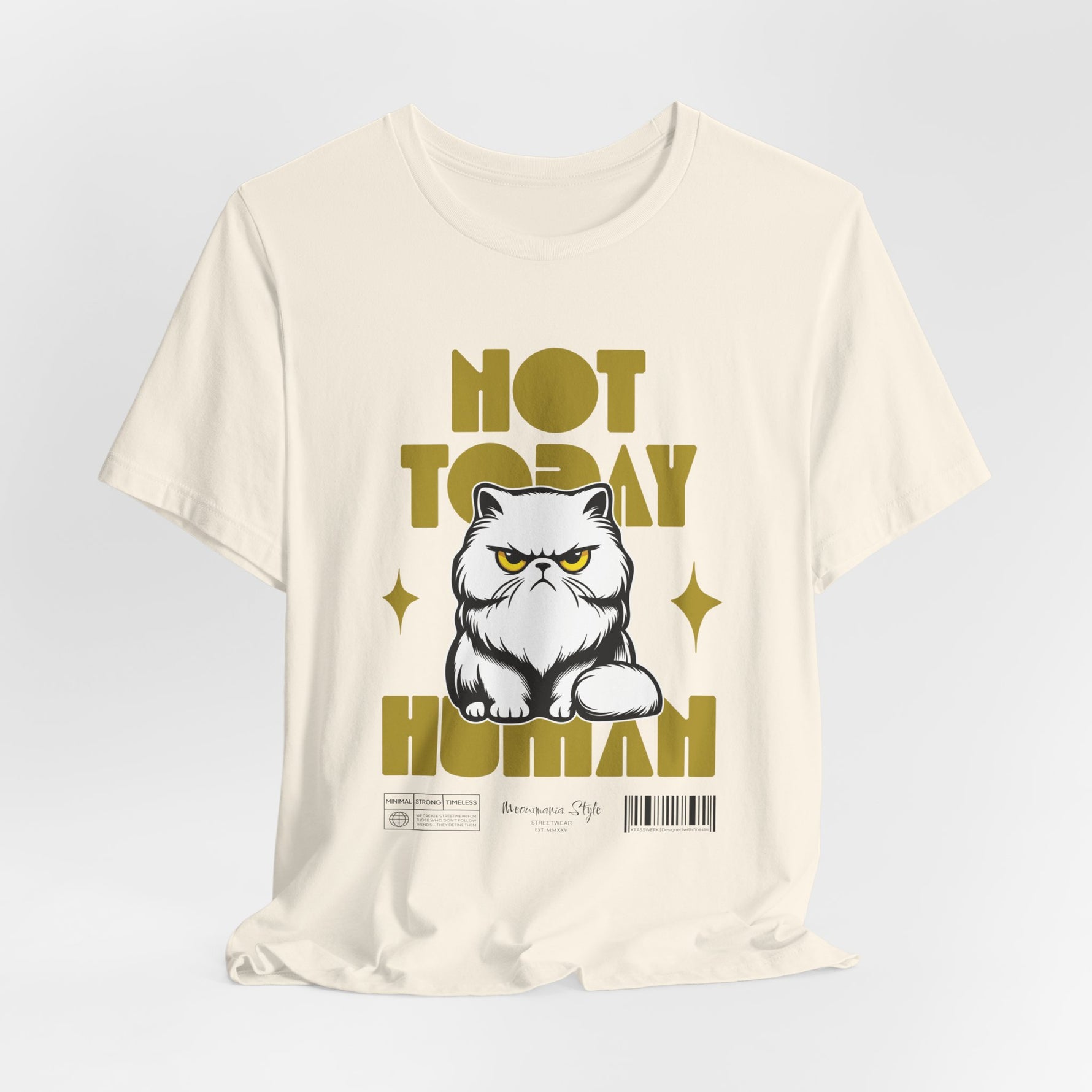 The NOT TODAY t-shirt in Natural — raw cotton and unfiltered attitude.