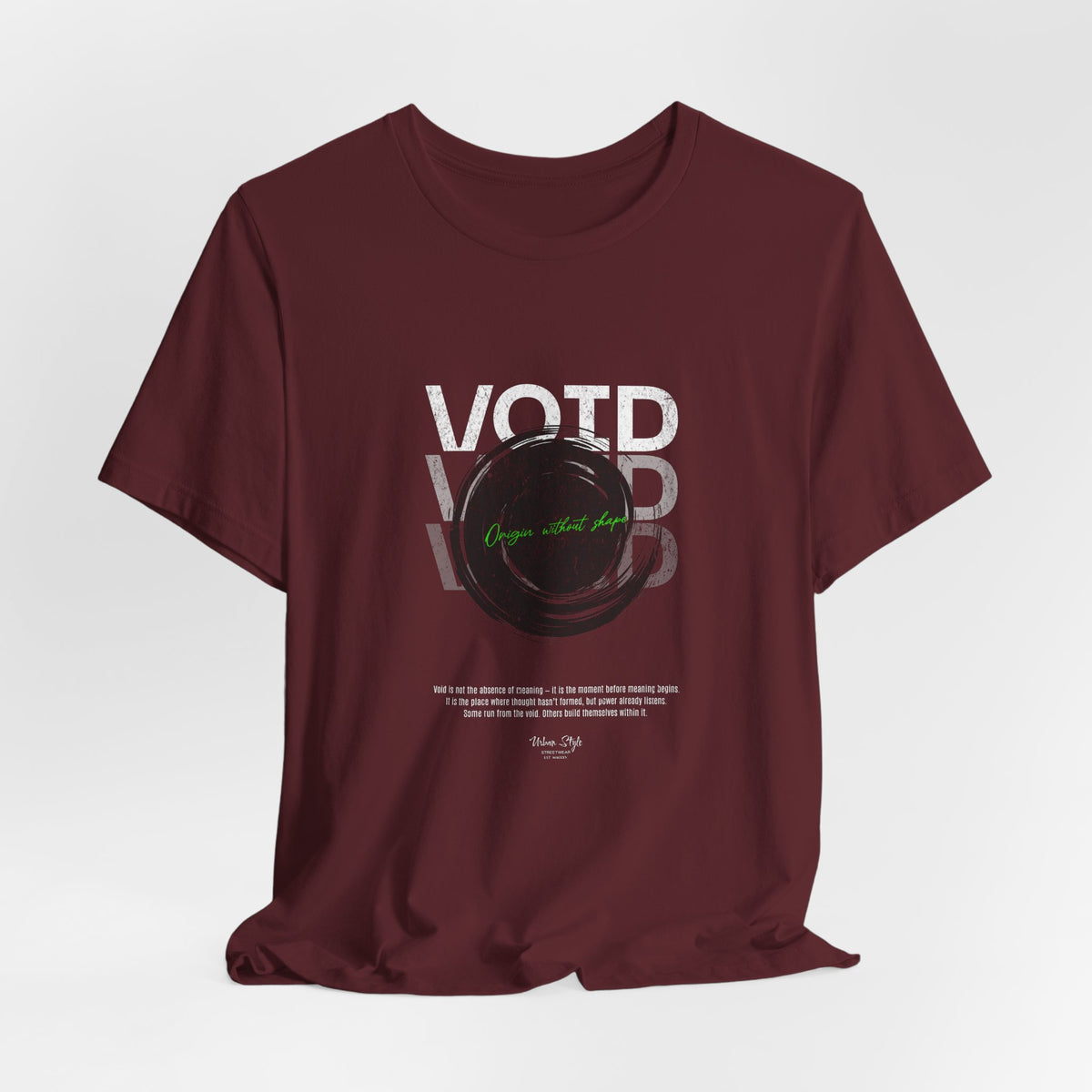 The VOID t-shirt in Maroon — soaked in madness, still sinking.