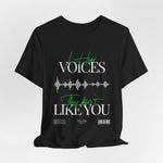 The VOICES t-shirt in Black — the default state of unrest, pure and uninterrupted.