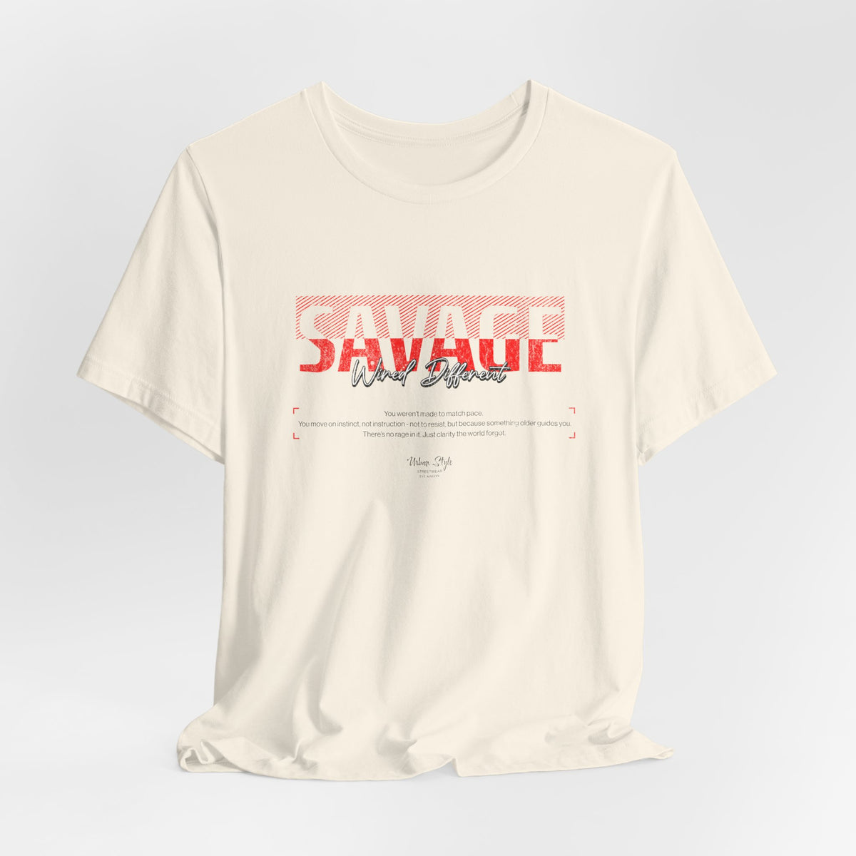 The SAVAGE t-shirt in Natural — born raw. stayed raw.