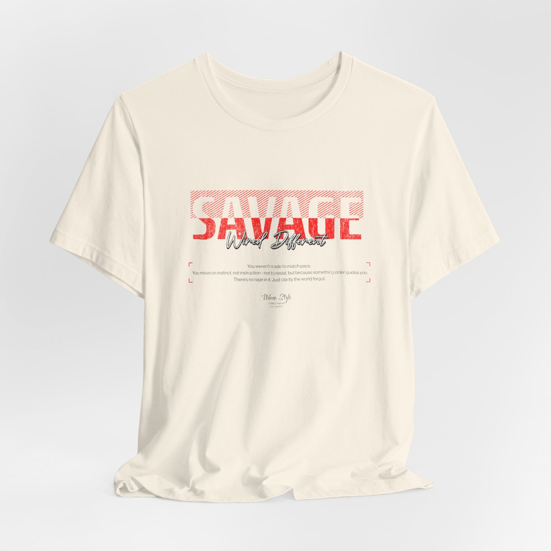 The SAVAGE t-shirt in Natural — born raw. stayed raw.