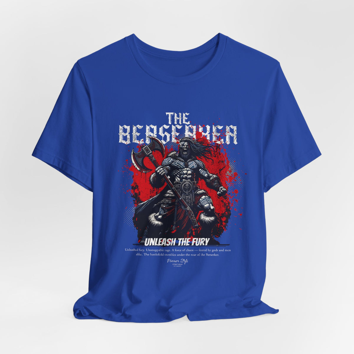 The BERSERKER t-shirt in True Royal — A king unhinged. Glorious in rage.