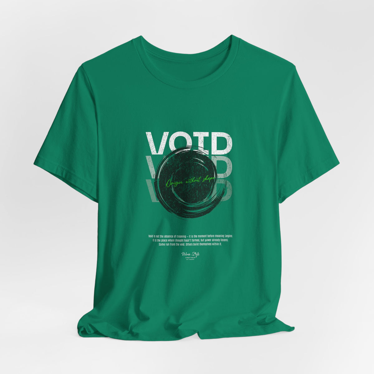The VOID t-shirt in Kelly — wild clarity before the collapse.