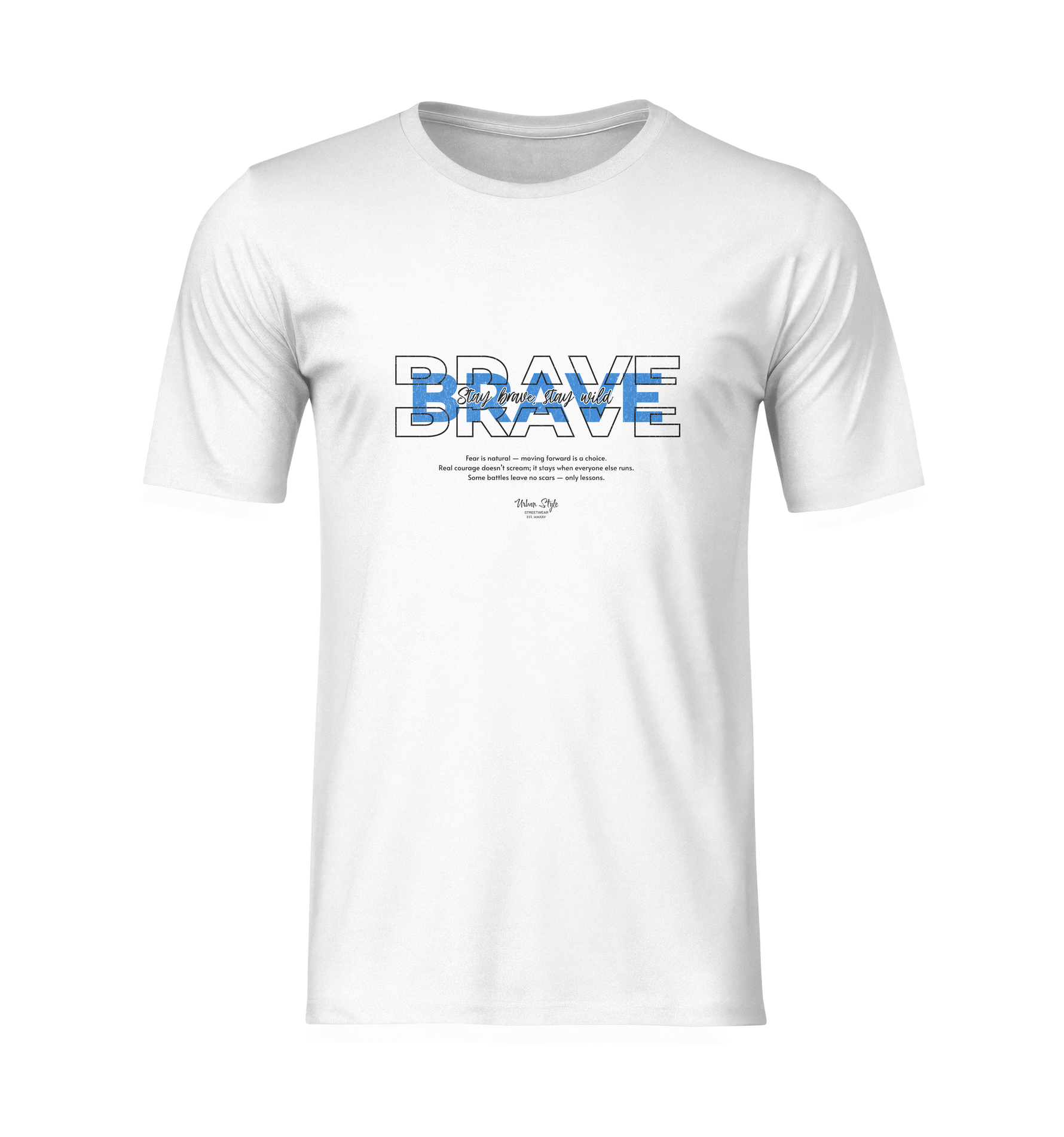 THE BRAVE t-shirt in white — ghost mockup with clean front view showing the bold layered “BRAVE” text in blue tones. Centered below is the phrase “Stay brave. Stay wild.” with a minimal motivational paragraph. Ideal for showcasing the shirt design in full clarity against a white background.