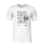 Front view of a white t-shirt on invisible mannequin, featuring the text “Too Many Voices In My Head – They Don’t Like You” with a twisted smiley face. Clean and direct showcase of the bold design.